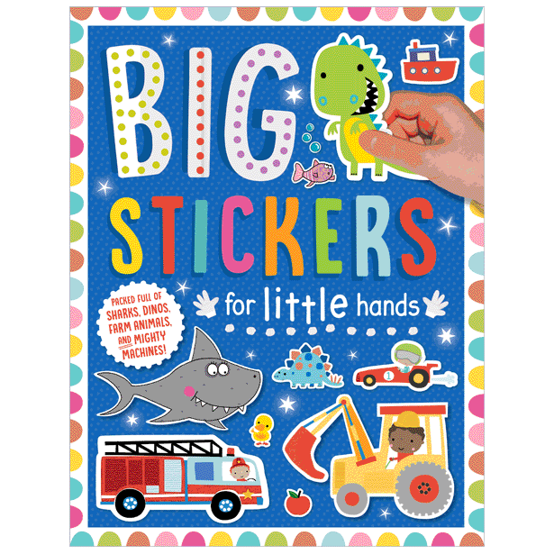 Big Stickers for Little Hands: Sharks, Dinos, Farm Animals And Mighty Machines