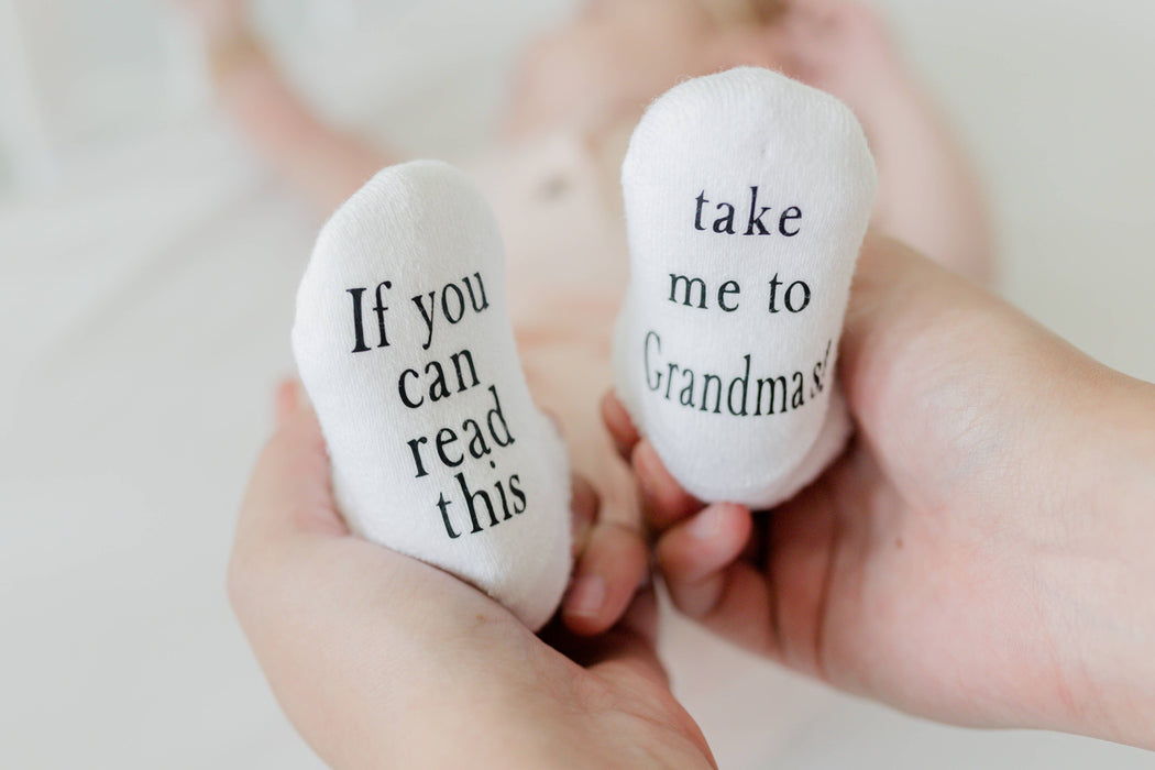 If you can Read this Take Me to Grandma’s! Baby Socks
