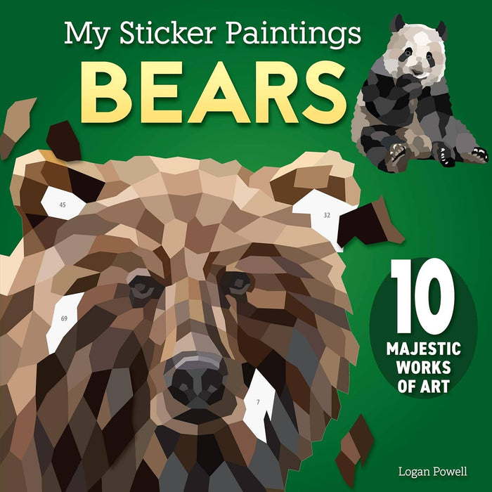 My Sticker Paintings: Bears - 10 Majestic Works of Art