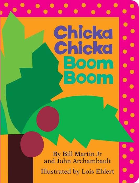 Chicka Chicka Boom Boom!