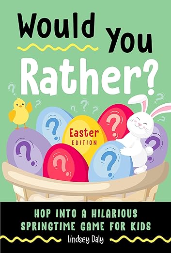 Would You Rather? Easter