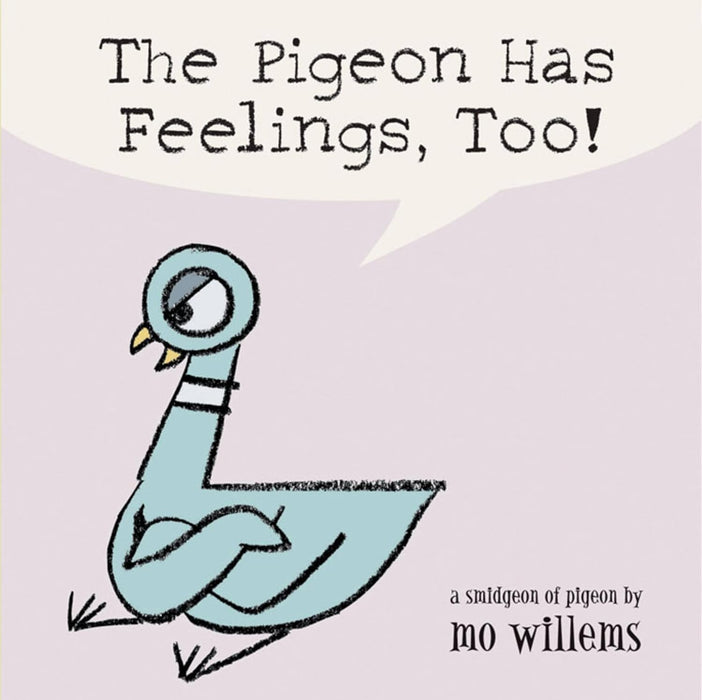 The Pigeon Has Feelings, Too! Board Book