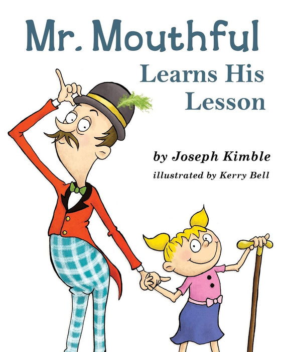 Mr. Mouthful Learns His Lesson Paperback