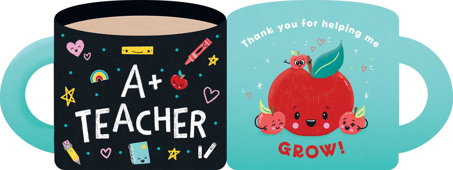 A+ Teacher (A Mugs & Kisses Shaped Board Book for Toddlers) by Teresa Bonaddio