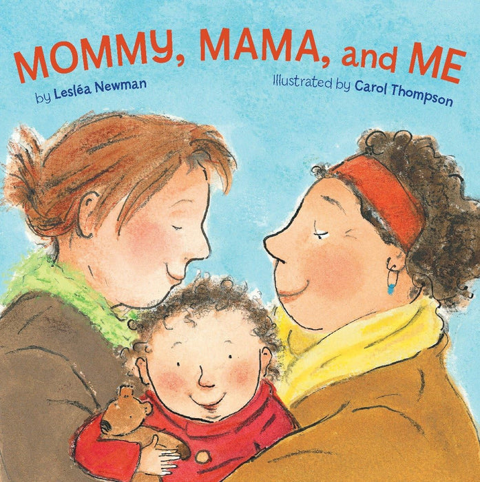 Mommy, Mama, and Me Board Book