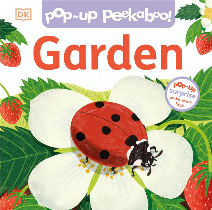 Pop-Up Peekaboo! Garden (Lift a Flap) Board Book