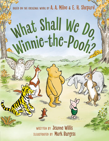 What Shall We Do, Winnie the Pooh?