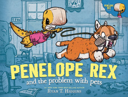 Penelope Rex and the Problem with Pets Hardcover Book