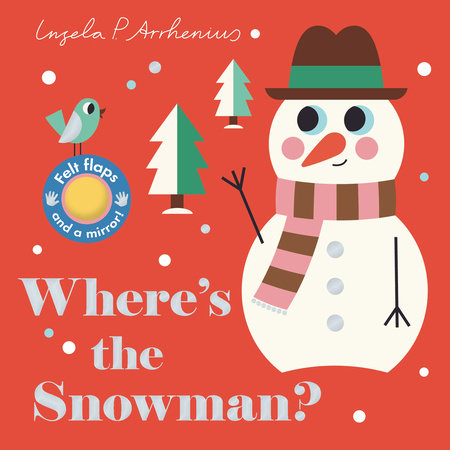 Where's the Snowman? Illustrated by Ingela P Arrhenius