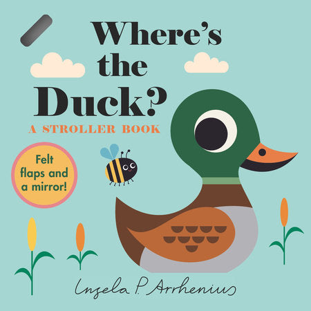 Where's the Duck?: A Stroller Board Book
