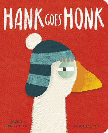 Hank Goes Honk Board Book
