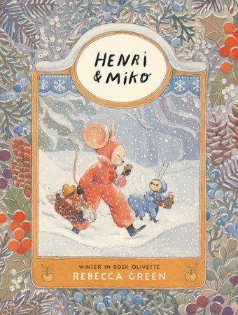 Henri and Miko: Winter in Bosk