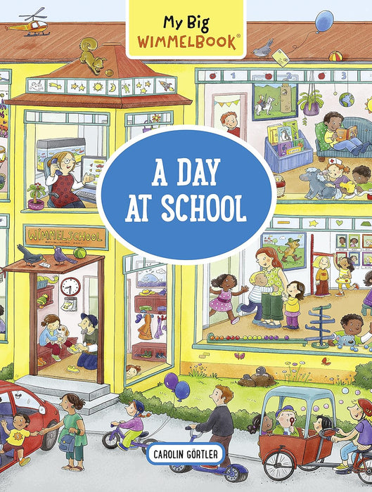 My Big Wimmelbooks- A Day at School