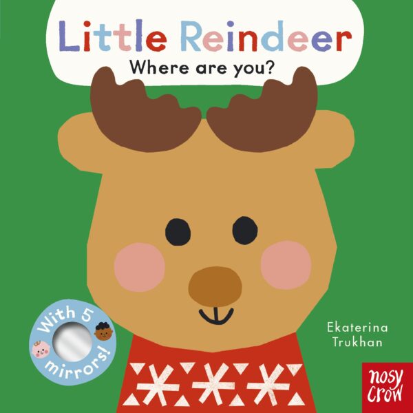 Baby Faces: Little Reindeer, Where Are You?