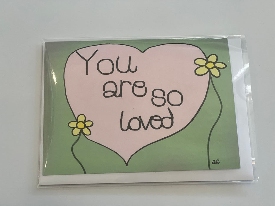 Greeting Card You Are Loved