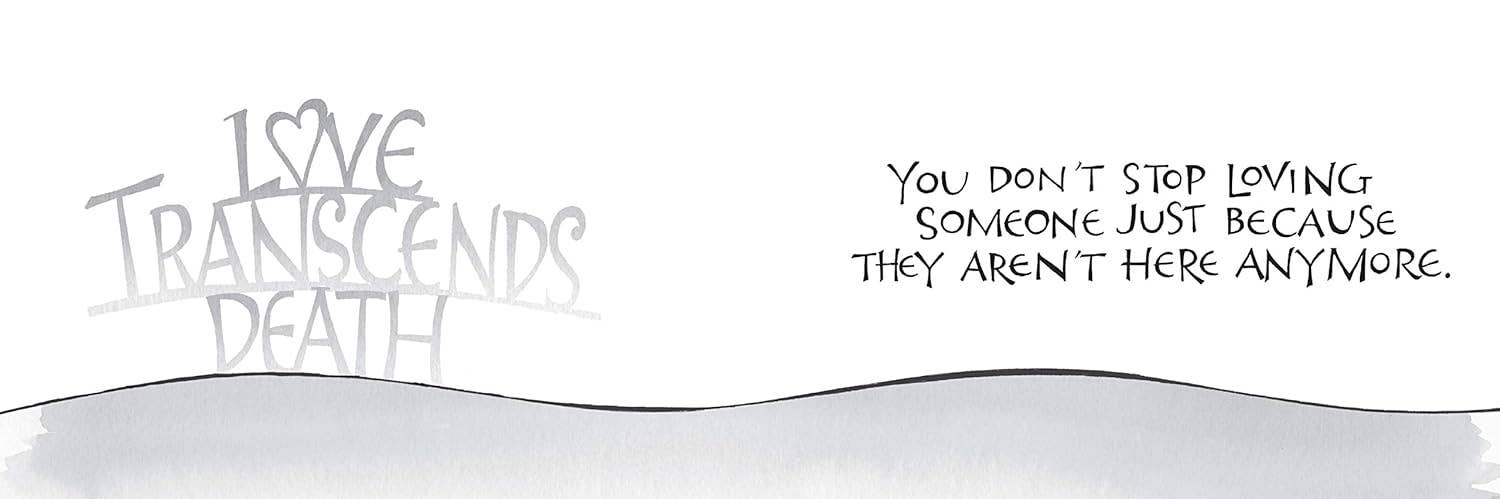 When You Lose Someone You Love - A Gift of Comfort