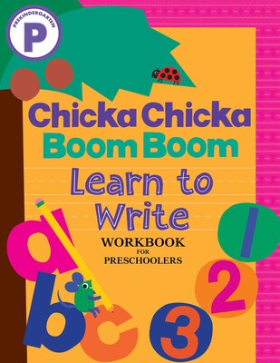 Chicka Chicka Boom Boom Learn to Write Workbook