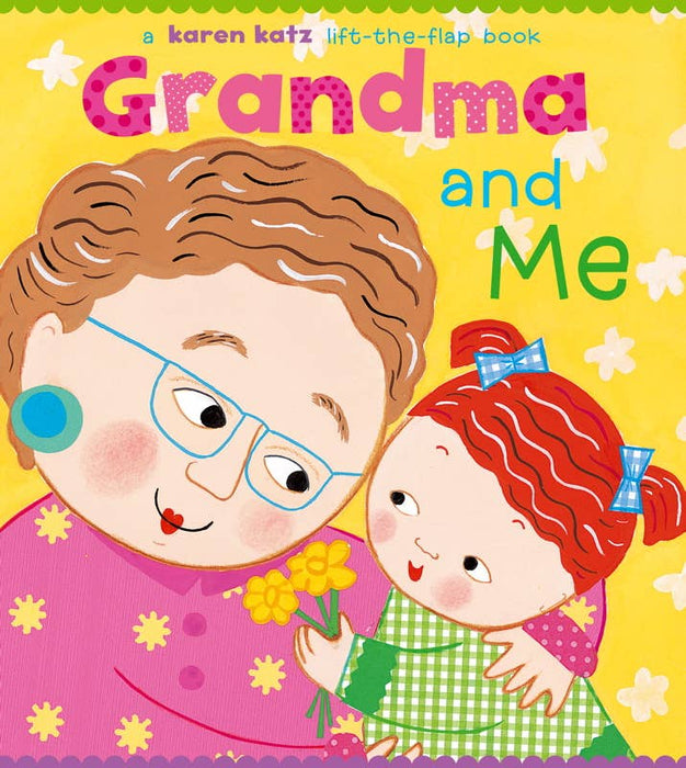 Grandma and Me by Karen Katz