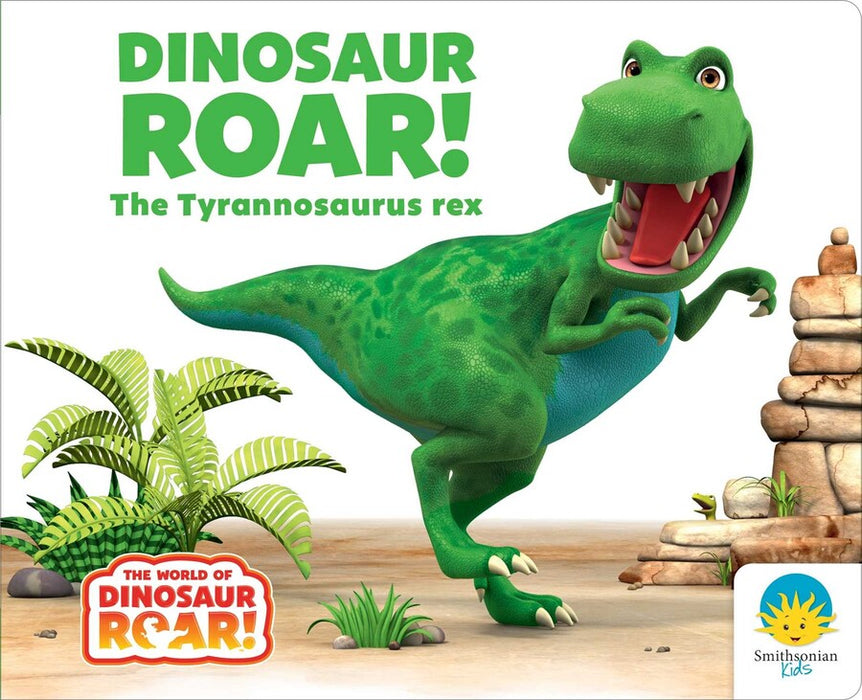 Dinosaur Roar! The Tyrannosaurus Rex