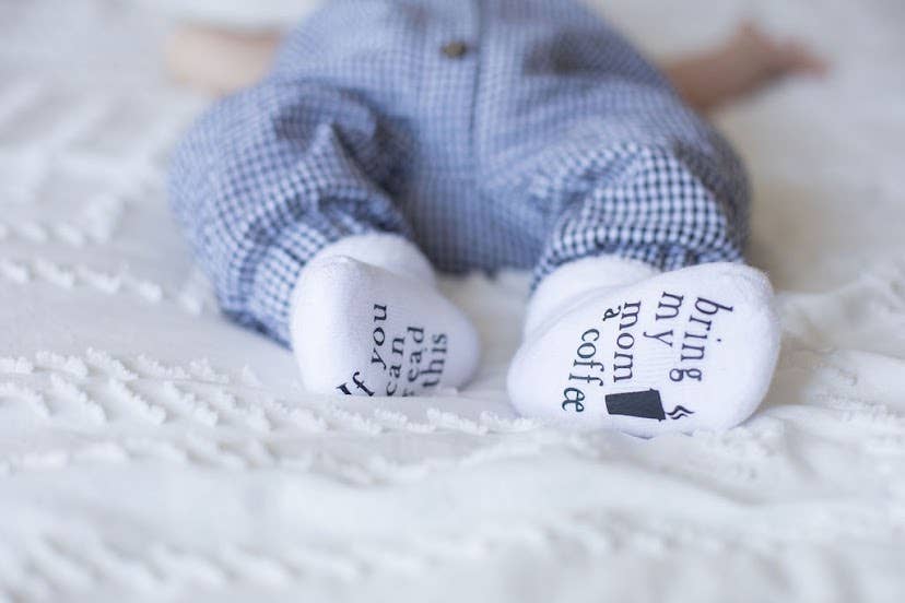 If you can read this Bring My Mom a Coffee® Baby Socks