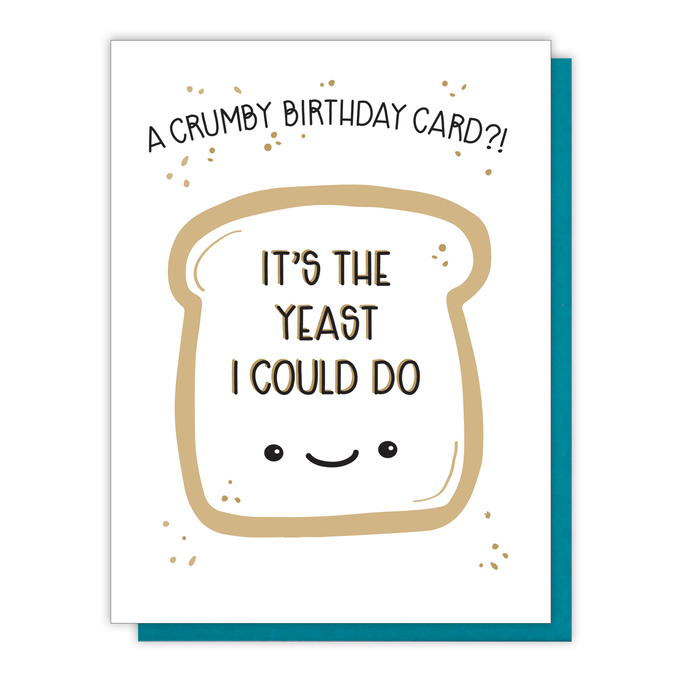 Crumby Slice of Bread Letterpress Birthday Card