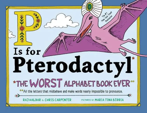 P is for Pterodactyl Hardcover Book