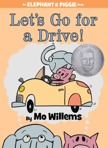Let's Go for a Drive! Elephant and Piggie Series Hardcover Book