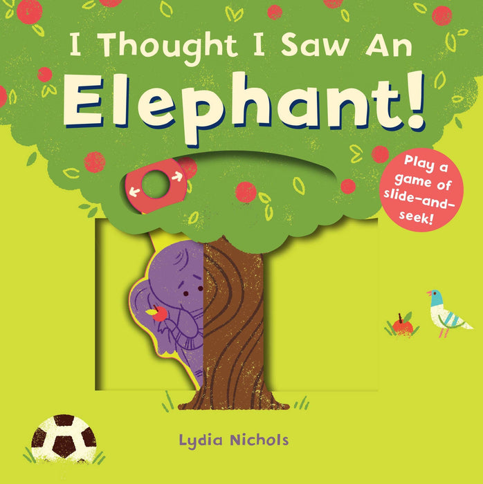 I Thought I Saw an Elephant Board Book