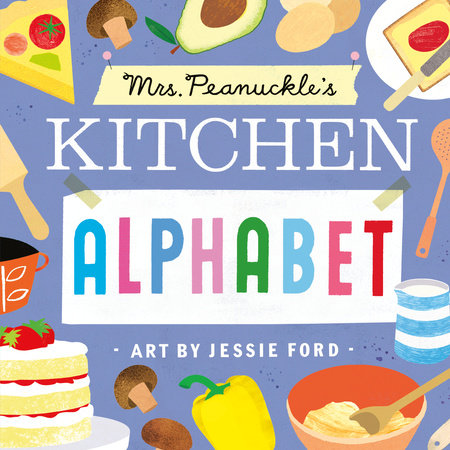 Mrs. Peanuckle's Kitchen Alphabet Board Book