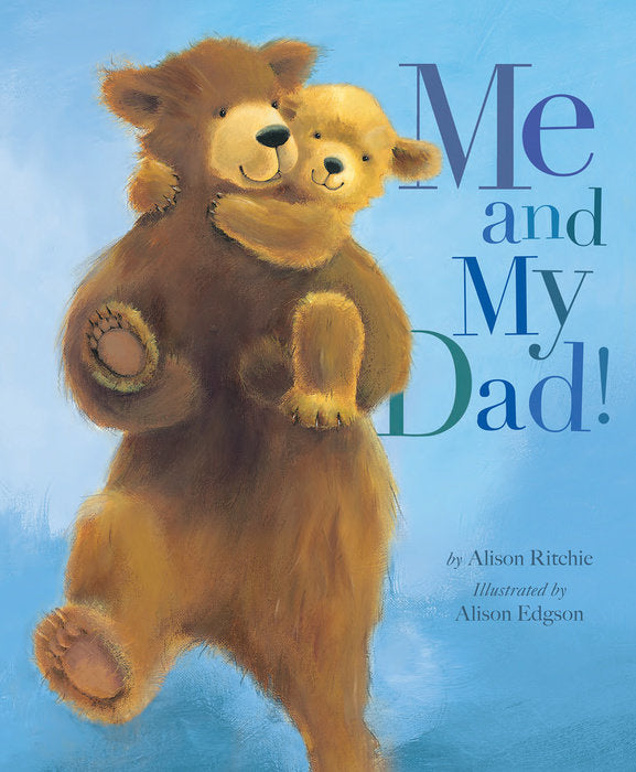 Me and My Dad! Board Book