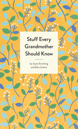 Stuff Every Grandmother Should Know Paperback Book