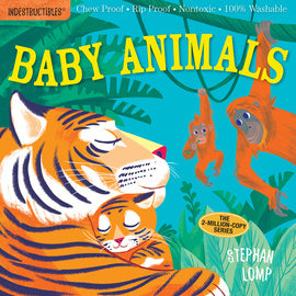 INDESTRUCTIBLES- Baby Animals