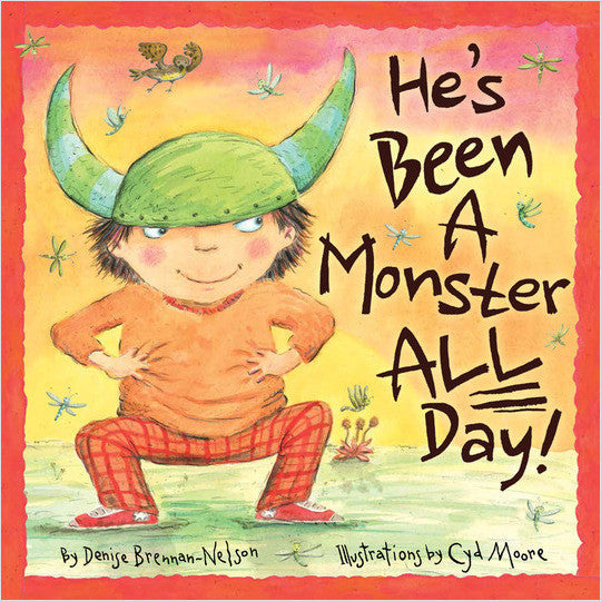 He's Been a Monster All Day Hardcover Book
