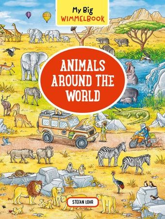 My Big Wimmelbooks- Animals Around the World